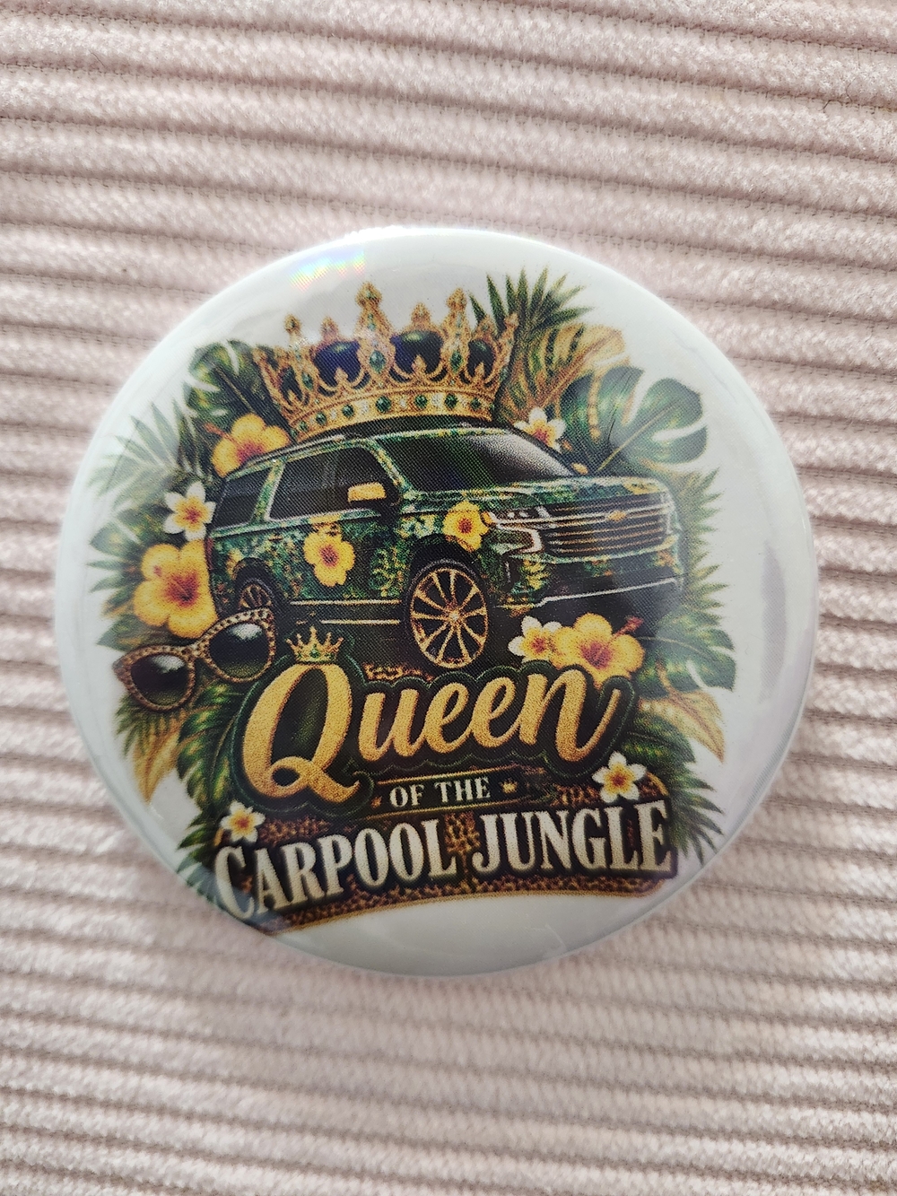 Queen Of The Carpool Button - Picture 2 of 2